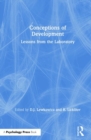 Image for Conceptions of development  : lessons from the laboratory