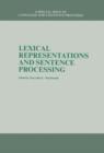 Image for Lexical Representations And Sentence Processing : A Special Issue of Language And Cognitive Processes