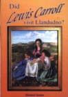 Image for Did Lewis Carroll Visit Llandudno? - An Investigation