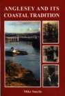 Image for Anglesey and Its Coastal Tradition