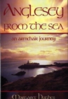 Image for Anglesey from the Sea - An Armchair Journey