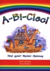 Image for A-Bi-Clec! Hwyl Gyda&#39;r Wyddor Gymraeg