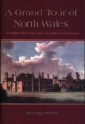 Image for Grand Tour of North Wales, A