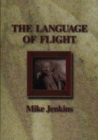 Image for Language of Flight, The