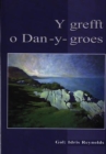 Image for Grefft o Dan-y-Groes, Y