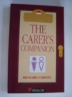 Image for The Carer&#39;s Companion : A Winslow Guide to Caring at Home