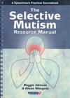 Image for The selective mutism resource manual