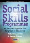 Image for Social skills programmes  : an integrated approach from early years to adolescence