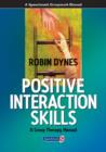 Image for Positive interaction skills  : a group therapy manual