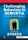 Image for Challenging behaviour in dementia  : a person-centred approach