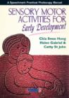 Image for Sensory Motor Activities for Early Development