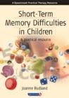 Image for Short-term memory difficulties in children  : a practical resource