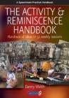 Image for The activity and reminiscence yearbook  : hundreds of ideas in 52 weekly sessions