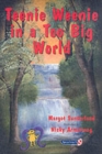 Image for Teenie Weenie in a too big world  : a story for fearful children