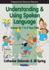 Image for Understanding and Using Spoken Language