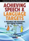 Image for Achieving speech and language targets  : a resource for individual education planning