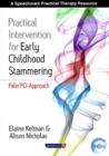 Image for Practical intervention for early childhood stammering  : Palin PCI approach