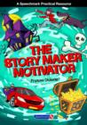 Image for The story maker motivator