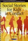 Image for Social Stories for Kids in Conflict