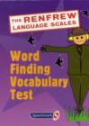 Image for The Renfrew language scales  : word finding vocabulary test