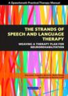 Image for The Strands of Speech and Language Therapy