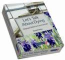 Image for Let&#39;s Talk About Dying : Helping Professionals to Communicate with Family Members