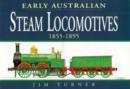 Image for Early Australian Steam Locomotives, 1855-95