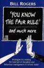 Image for You Know the Fair Rule&quot; and Much More