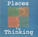 Image for Places for Thinking (Manual)