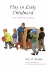 Image for Play in Early Childhood : from Birth to Six Years: From Birth to Six Years