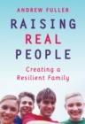 Image for Raising Real People