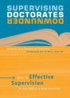 Image for Supervising Doctorates Downunder : Keys to effective supervision in Australia and New Zealand
