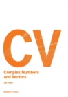 Image for Complex Numbers and Vectors
