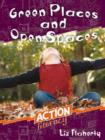 Image for Action Literacy : Green Places and Open Spaces