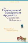 Image for Developmental Management Approach to Classroom Behaviour