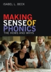 Image for Making Sense of Phonics : The Hows and Whys