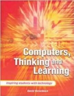 Image for Computers, Thinking and Learning