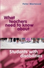 Image for What Teachers Need to Know About Students with Disabilities