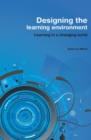 Image for Designing the Learning Environment