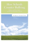 Image for How Schools Counter Bullying : Policies and Procedures in Selected Australian Schools