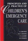 Image for Principles and Practice of Children&#39;s Emergency Care