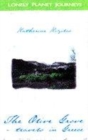 Image for The olive grove  : travels in Greece
