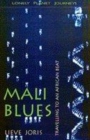 Image for Mali blues  : traveling to an African beat