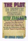 Image for The Plot to Subvert Wartime New Zealand