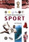 Image for The South African dictonary of sport