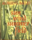 Image for The Sun, the Wind, the Summer Field