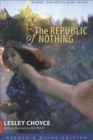 Image for The Republic of Nothing: Reader&#39;s Guide Edition
