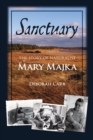 Image for Sanctuary : The Story of Naturalist Mary Majka