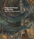 Image for From the Forest to the Sea