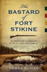 Image for The Bastard of Fort Stikine